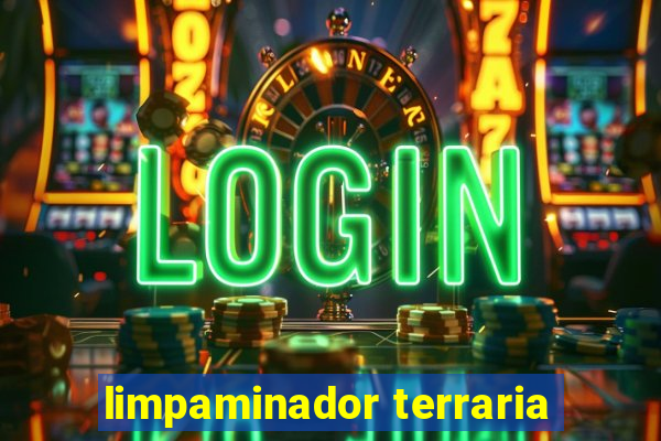 limpaminador terraria